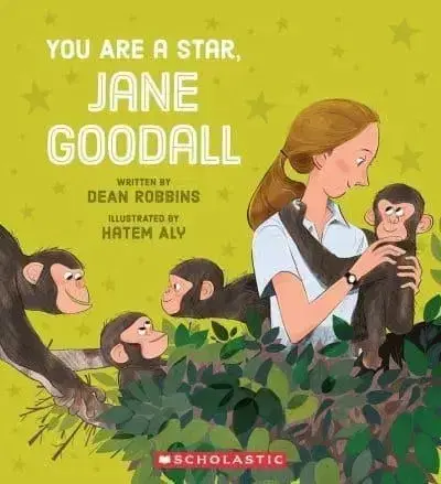 Encyklopédie pre deti a mládež - ostatné You Are a Star, Jane Goodall! - Dean Robbins,Aly Hatem