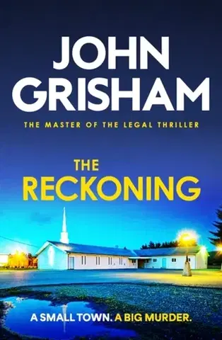 Detektívky, trilery, horory The Reckoning - John Grisham