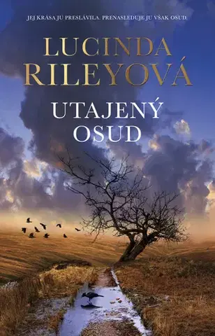 Romantická beletria Utajený osud - Lucinda Riley