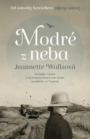 Historické romány Modré z neba - Jeannette Wallsová,Zuzana Angelovičová