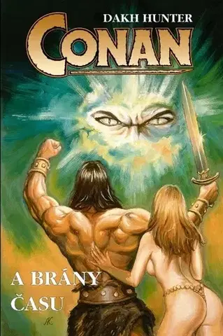 Sci-fi a fantasy Conan a brány času - Dakh Hunter