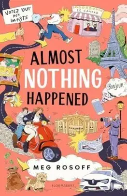 Young adults Almost Nothing Happened - Meg Rosoff