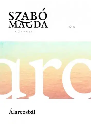 Pre deti a mládež - ostatné Álarcosbál - Magda Szabó