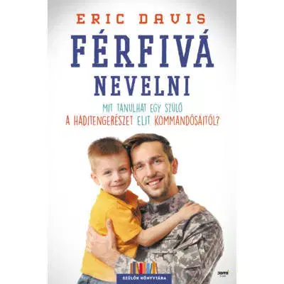 Výchova, cvičenie a hry s deťmi Férfivá nevelni - Szülők Könyvtára - Eric Davis