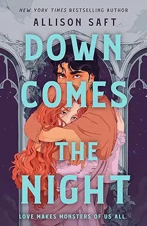 Young adults Down Comes the Night - Allison Saftová