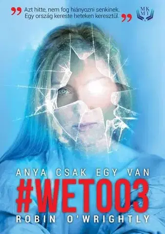 Detektívky, trilery, horory Anya csak egy van - OWrightly Robin