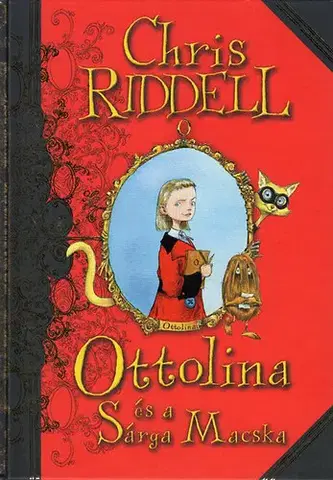 Pre deti a mládež - ostatné Ottolina és a Sárga Macska - Chris Riddell