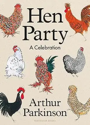 Vtáky, hydina Hen Party - Arthur Parkinson