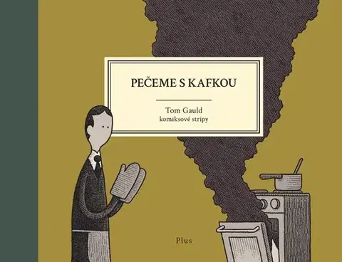 Komiksy Pečeme s Kafkou - Tom Gauld