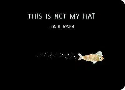 V cudzom jazyku This Is Not My Hat - Jon Klassen