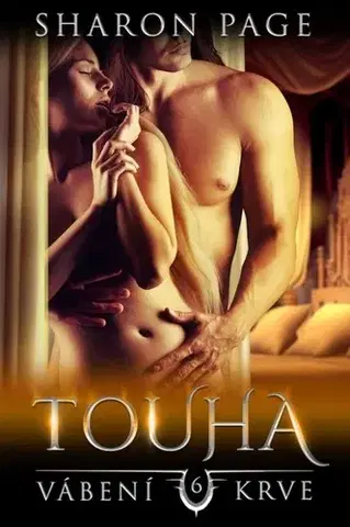 Erotická beletria Vábení krve 6: Touha - Sharon Page