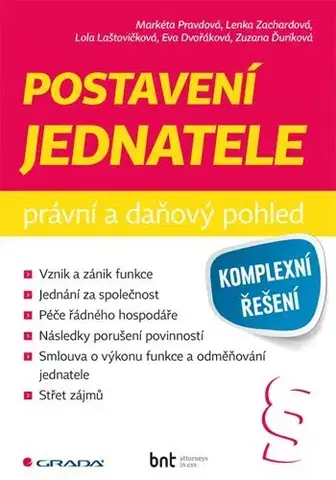 Právo - ostatné Postavení jednatele - právní a daňový pohled - Markéta Pravdová,Lenka Zachardová,Kolektív autorov