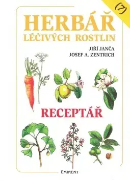 Alternatívna medicína - ostatné Herbář léčivých rostlin (7) - Jiří Janča