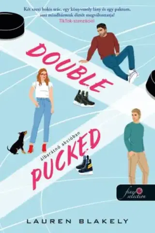 Romantická beletria Double Pucked - Álbarátnő akcióban - Lauren Blakely,Petra Ribar