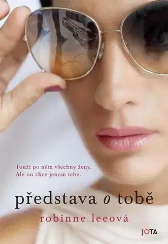 Romantická beletria Představa o tobě - Robinne Leeová