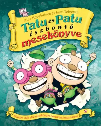 Rozprávky Tatu és Patu észbontó mesekönyve - Aino Havukainen,Sami Toivonen