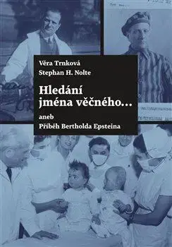 Osobnosti Hledání jména věčného ... - Věra Trnková