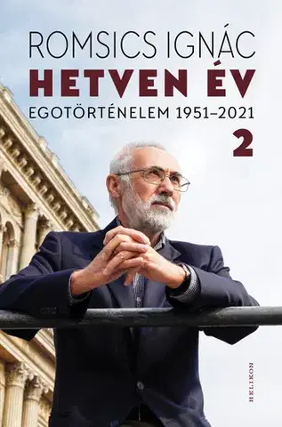 Veda, vynálezy Hetven év - Ignác Romsics