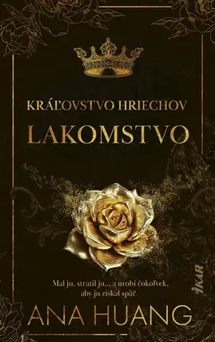 Erotická beletria Kráľovstvo hriechov: Lakomstvo - Ana Huang