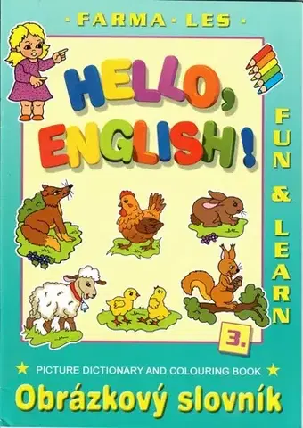 Pre predškolákov Hello English! 3. Farma - Les