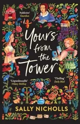 Young adults Yours From the Tower - Sally Nicholls