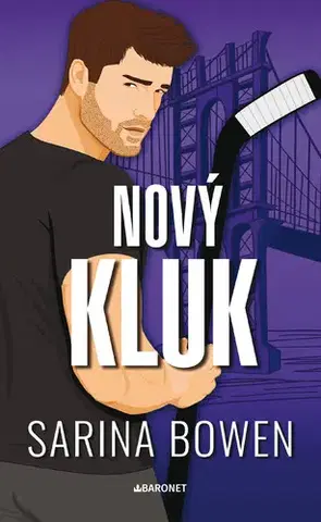 Romantická beletria Nový kluk - Sarina Bowen