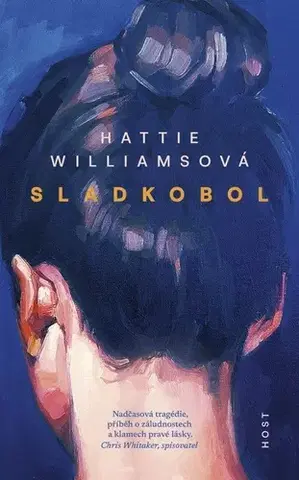 Romantická beletria Sladkobol - Hattie Williams,Agáta Hamari