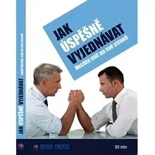 Rozvoj osobnosti Mediaempire s.r.o. Jak úspěšně vyjednávat