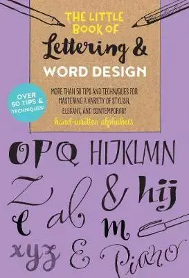 Kreslenie, maľovanie Little Book of Lettering & Word Design - John Stevens,Cari Ferraro