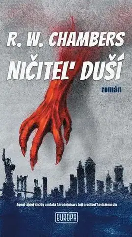 Sci-fi a fantasy Ničiteľ duší - Robert W. Chambers