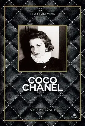 Osobnosti Coco Chanel - Súkromný život - Lisa Chaney