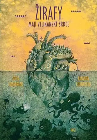 V cudzom jazyku Žirafy mají velikánské srdce - Sofia Chanfreau,Amanda Chanfreau,Marie Voslářová