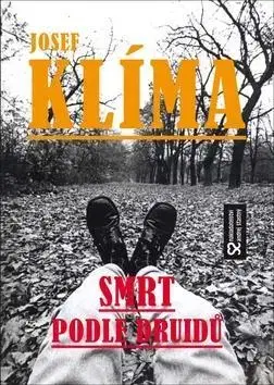 Detektívky, trilery, horory Smrt podle druidů - Josef Klíma