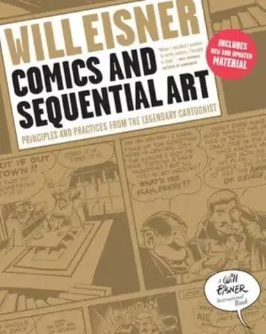 Kreslenie, maľovanie Comics and Sequential Art - Will Eisner