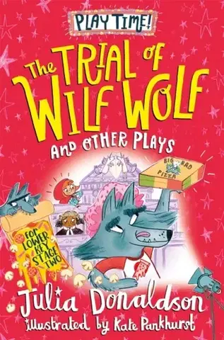 Príprava do školy, pracovné zošity The Trial of Wilf Wolf and other plays - Julia Donaldson
