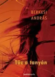 Svetová beletria Tuz a tanyán - András Berkesi