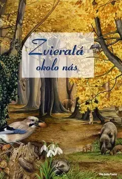 Príroda Zvieratá okolo nás