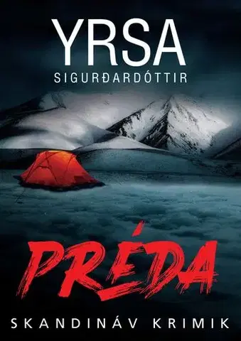 Detektívky, trilery, horory Préda - Yrsa Sigurdardóttir,Péter Torma
