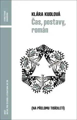 Literárna veda, jazykoveda Čas, postavy, román - Klára Kudlová