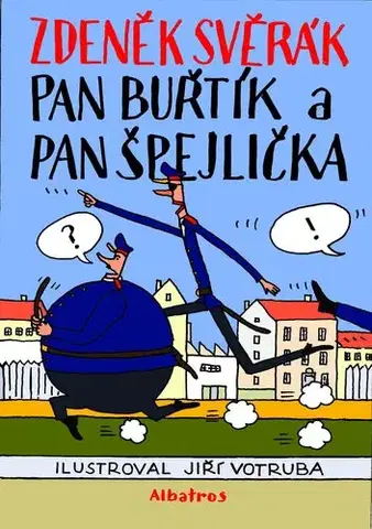 Rozprávky Pan Buřtík a pan Špejlička - Jiří Votruba