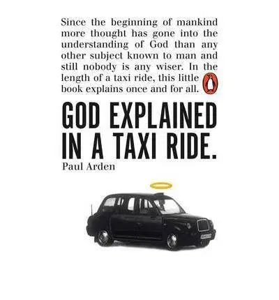 Cudzojazyčná literatúra God Explained in a Taxi Ride - Paul Arden
