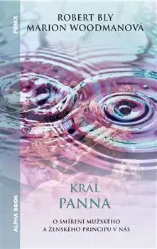 Filozofia Král panna - Robert Bly,Marion Woodmanová