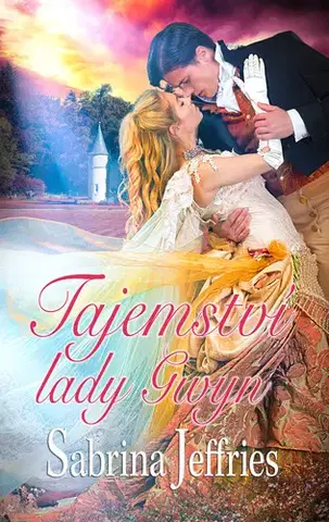 Romantická beletria Tajemství lady Gwyn - Sabrina Jeffries,Dana Šimonová