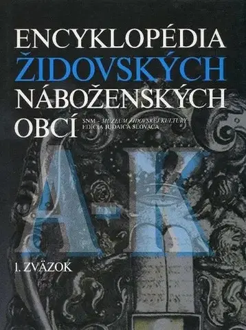 História Encyklopédia židovských náboženských obcí A-K - Buchler Robert J