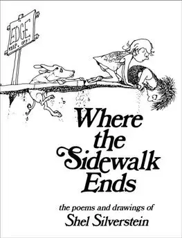 Pre deti a mládež - ostatné Where the Sidewalk Ends - Shel Silverstein,Shel Silverstein