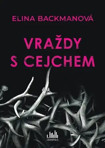 Detektívky, trilery, horory Vraždy s cejchem - Elina Backman