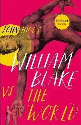 Svetová poézia William Blake vs the World - John Higgs