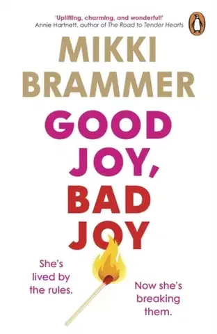 Svetová beletria Good Joy, Bad Joy - Mikki Brammer