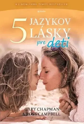 Partnerstvo a rodičovstvo - ostatné Päť jazykov lásky pre deti - Gary Chapman,Campbell Dr. Ross