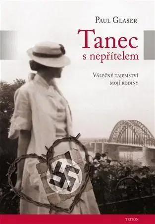 Biografie - ostatné Tanec s nepřítelem - Válečné tajemství mé rodiny - Paul Glaser